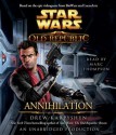 Star Wars: The Old Republic: Annihilation (Audio) - Drew Karpyshyn