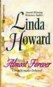 Almost Forever - Linda Howard