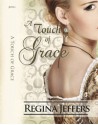 A Touch of Grace - Regina Jeffers