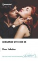 Christmas with Her Ex (The Christmas Express!) - Fiona McArthur