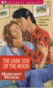 The Dark Side of the Moon (Silhouette Intimate Moments, #779) - Margaret Watson