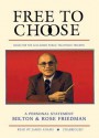 Free to Choose: A Personal Statement - Milton Friedman, Rose D. Friedman