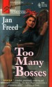 Too Many Bosses - Jan Freed