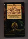 100 Great Fantasy Short Short Stories - Isaac Asimov, Terry Carr, Martin H. Greenberg, Janet Fox