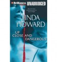 Up Close and Dangerous - Linda Howard