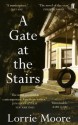 A Gate at the Stairs - Lorrie Moore