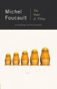 The Order of Things: An Archaeology of Human Sciences (Vintage) - Michel Foucault