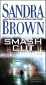 Smash Cut: A Novel - Sandra Brown