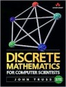 Discrete Mathematics for Computer Scientists - John K. Truss