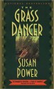 The Grass Dancer - Susan Power