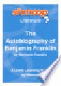 The Autobiography of Benjamin Franklin: Shmoop Literature Guide - Shmoop