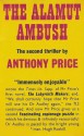 The Alamut Ambush - Anthony Price