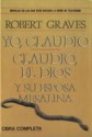 Yo, Claudio / Claudio, el dios y su esposa Mesalina - Robert Graves