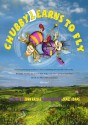 Chubby Learns to Fly (A Wonderfully Illustrated Children's Book) - John Hazell, James Adams