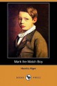 Mark the Match Boy - Horatio Alger Jr.