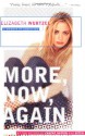 More, Now, Again: A Memoir of Addiction - Elizabeth Wurtzel