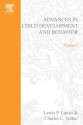 Advances in Child Development and Behavior, Volume 1 - Lewis P. Lipsitt