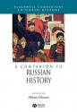 A Companion to Russian History (Companions to World History) - Abbott Gleason