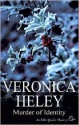 Murder of Identity - Veronica Heley