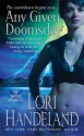 Any Given Doomsday (The Phoenix Chronicles) - Lori Handeland