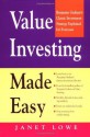 Value Investing Made Easy: Benjamin Graham's Classic Investment Strategy Explained for Everyone - Janet Lowe, Irving Kahn