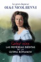 Estoy viva: Las memorias inéditas de la última Romanov (Spanish Edition) - Olga Nicolaievna, Juan Carlos Gentile Vitale