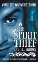 The Spirit Thief - Rachel Aaron