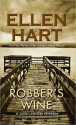 Robber's Wine - Ellen Hart