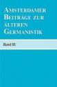 Amsterdamer Beitrage Zur Alteren Germanistik. - Erika Langbroek, Arend Quak, Annelies Roeleveld