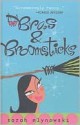 Bras & Broomsticks - Sarah Mlynowski