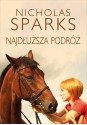 Najdłuższa podróż - Nicholas Sparks, Jacek Manicki