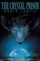 Crystal Prison, the PB (Deptford Mice Trilogy, Book 2) - Robin Jarvis