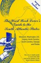 The Used Book Lover's Guide to the South Atlantic States: Maryland, Washington, DC, Virginia, North Carolina, South Carolina, Georgia and Florida - David S. Siegel