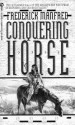 Conquering Horse - Frederick Feikema Manfred