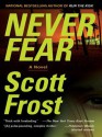 Never Fear - Scott Frost