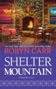 Shelter Mountain - Robyn Carr