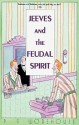 Jeeves and the Feudal Spirit [With Headphones] - P.G. Wodehouse, Frederick Davidson