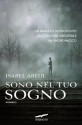 Sono nel tuo sogno - Isabel Abedi, Alessandra Petrelli