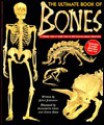 The Ultimate Book of Bones - Jinny Johnson, Steve Kirk, Elizabeth Gray