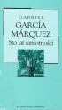 Sto lat samotności - Gabriel García Márquez