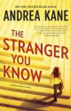 The Stranger You Know (Forensic Instincts #3) - Andrea Kane