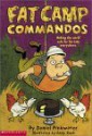 Fat Camp Commandos - Daniel Pinkwater, Andy Rash