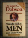 Straight Talk To Men And Their Wives - James C. Dobson