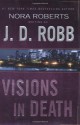 Visions in Death (In Death, #19) - J.D. Robb