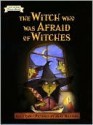 Witch Who Was Afraid of Witches (I Can Read Series) - Alice Low, Jane Manning