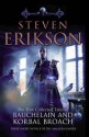 The Tales Of Bauchelain and Korbal Broach, Vol 1 - Steven Erikson