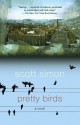 Pretty Birds - Scott Simon