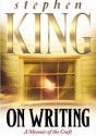 On Writing. A Memoir of the Craft - Stephen King