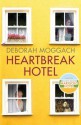 Heartbreak Hotel - Deborah Moggach