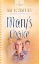 Mary's Choice - Kay Cornelius